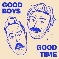 Good Boys Good Time | Comedy | Edinburgh Festival Fringe